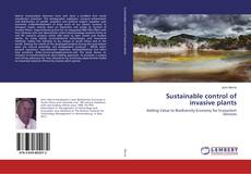 Bookcover of Sustainable control of invasive plants