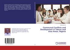 Buchcover von Communal Conflicts and Development in Takum and Ussa Areas, Nigeria