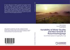 Copertina di Variability of Water Quality and Rice Growth in Rusurirwamujyinga