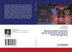 Capa do livro de Mental Health Prediction Using Sentiment Analysis & Facial Recognition 