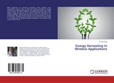 Copertina di Energy Harvesting in Wireless Applications