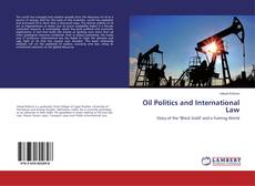 Buchcover von Oil Politics and International Law