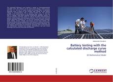 Copertina di Battery testing with the calculated discharge curve method