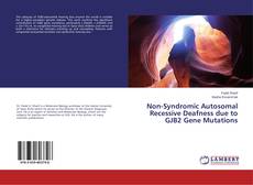Copertina di Non-Syndromic Autosomal Recessive Deafness due to GJB2 Gene Mutations