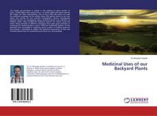 Buchcover von Medicinal Uses of our Backyard Plants