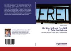 Copertina di Identity, Self and Free Will in Total Institutions