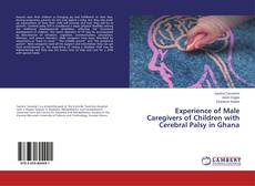 Copertina di Experience of Male Caregivers of Children with Cerebral Palsy in Ghana