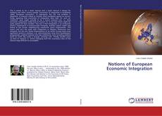 Buchcover von Notions of European Economic Integration