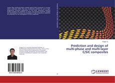 Buchcover von Prediction and design of multi-phase and multi-layer C/SiC composites