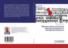 Copertina di Nigerian Press and Group Identity Promotion in Presidential Elections