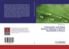 Buchcover von Information and Policy Decision Making in District Assemblies of Ghana