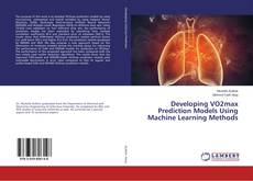 Buchcover von Developing VO2max Prediction Models Using Machine Learning Methods