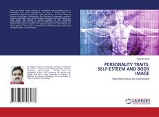 Copertina di PERSONALITY TRAITS, SELF-ESTEEM AND BODY IMAGE