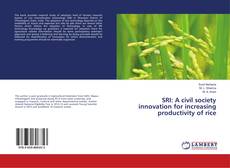 Buchcover von SRI: A civil society innovation for increasing productivity of rice