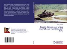 Buchcover von Special Agreements under International Humanitarian Law