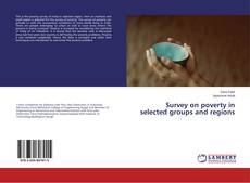 Buchcover von Survey on poverty in selected groups and regions