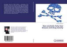 Buchcover von Non-alcoholic fatty liver disease and drug toxicity