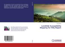Copertina di Landslide Susceptibility Mapping for Hilly Region