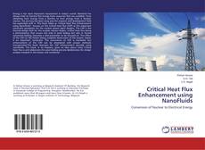 Buchcover von Critical Heat Flux Enhancement using NanoFluids