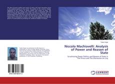 Copertina di Niccolo Machiavelli: Analysis of Power and Reason of State