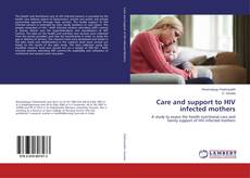 Copertina di Care and support to HIV infected mothers