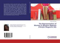 Buchcover von The Representation of Women in Western Nigerian Lifestyle Magazine Ads