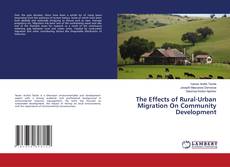 Обложка The Effects of Rural-Urban Migration On Community Development