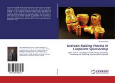 Copertina di Decision Making Process in Corporate Sponsorship