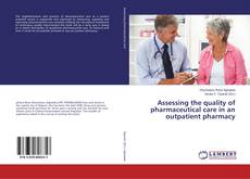 Buchcover von Assessing the quality of pharmaceutical care in an outpatient pharmacy