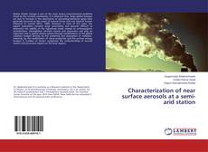 Copertina di Characterization of near surface aerosols at a semi-arid station