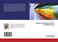 Copertina di Decision Making Pattern and Resources