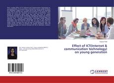 Couverture de Effect of ICT(Internet & communication technology) on young generation