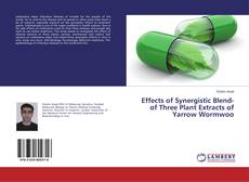 Buchcover von Effects of Synergistic Blend-of Three Plant Extracts of Yarrow Wormwoo
