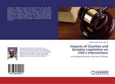 Copertina di Impacts of Charities and Societies Legislation on CSO’s Interventions