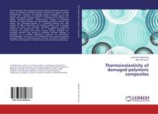 Buchcover von Thermoinelasticity of damaged polymeric composites