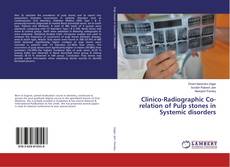 Buchcover von Clinico-Radiographic Co-relation of Pulp stones in Systemic disorders