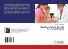 Copertina di Novel Vaccines to Combat Infectious Diseases