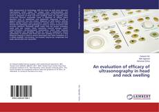 Buchcover von An evaluation of efficacy of ultrasonography in head and neck swelling