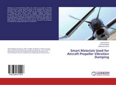Copertina di Smart Materials Used for Aircraft Propeller Vibration Damping