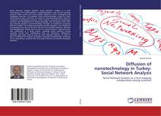 Copertina di Diffusion of nanotechnology in Turkey: Social Network Analysis