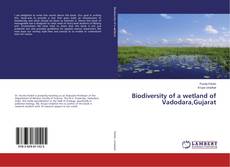 Buchcover von Biodiversity of a wetland of Vadodara,Gujarat