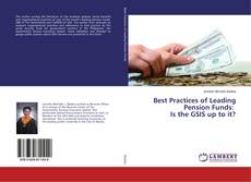 Copertina di Best Practices of Leading Pension Funds: Is the GSIS up to it?