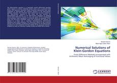 Bookcover of Numerical Solutions of Klein-Gordon Equations
