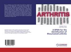Buchcover von A BPNN for the identification of Rheumatoid arthritis