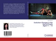 Buchcover von Evolution Changes in the Gait of Pupils Aged 11 – 15