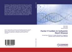 Buchcover von Factor V Leiden in Ischaemic Heart Disease