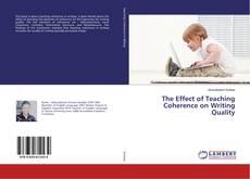 Borítókép a  The Effect of Teaching Coherence on Writing Quality - hoz