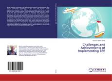 Buchcover von Challenges and Achievements of Implementing BPR