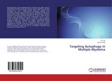 Copertina di Targeting Autophagy in Multiple Myeloma