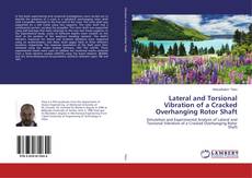 Buchcover von Lateral and Torsional Vibration of a Cracked Overhanging Rotor Shaft